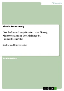 Titre: Das Auferstehungsfenster von Georg Meistermann in der Mainzer St. Franziskuskirche