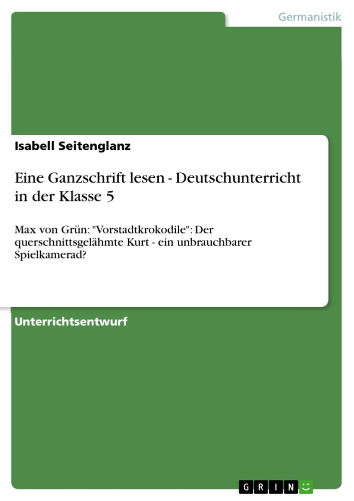 Título: Eine Ganzschrift lesen - Deutschunterricht in der Klasse 5