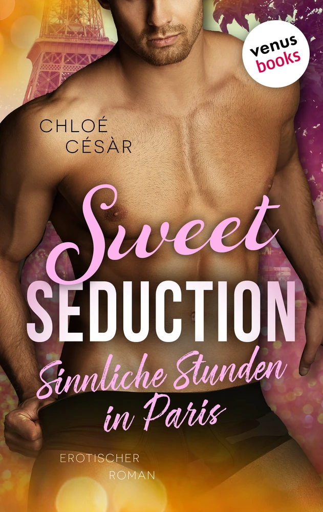 Titel: Sweet Seduction – Sinnliche Stunden in Paris