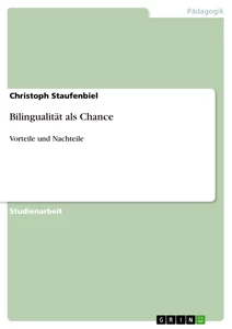 Title: Bilingualität als Chance
