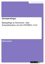 Titre: Baumpflege in Österreich - Eine Zustandsanalyse seit der ÖNORM L 1122