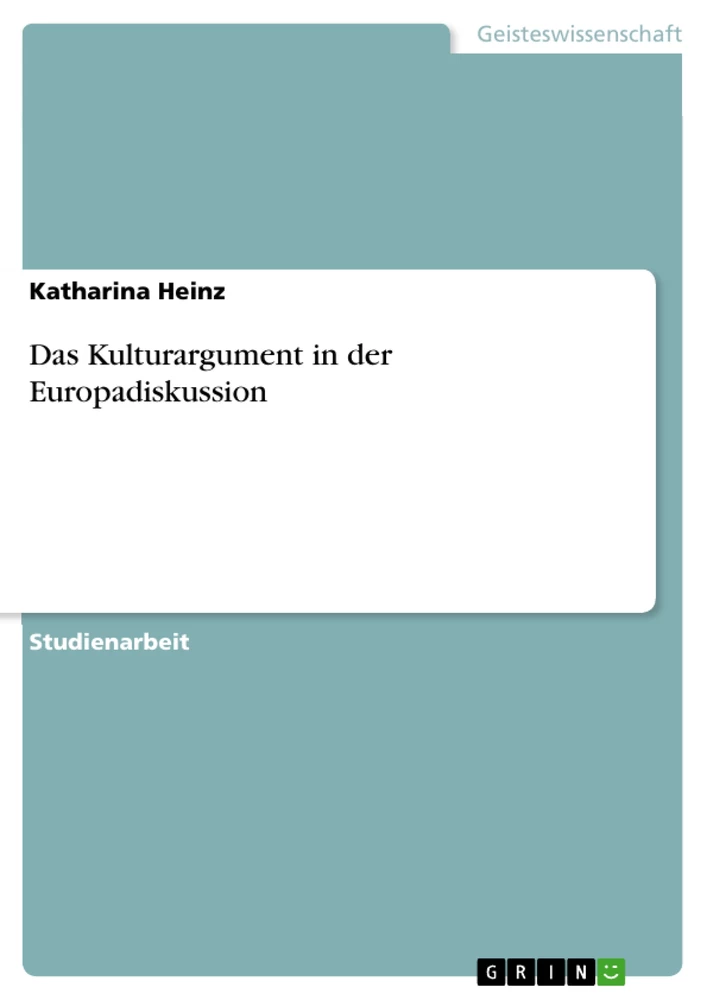 Título: Das Kulturargument in der Europadiskussion