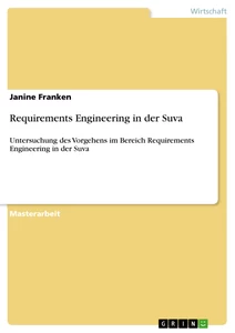 Titre: Requirements Engineering in der Suva