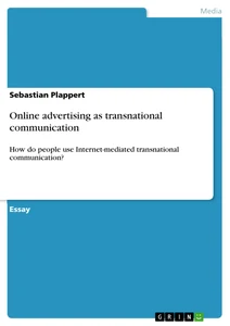 Titre: Online advertising as transnational communication