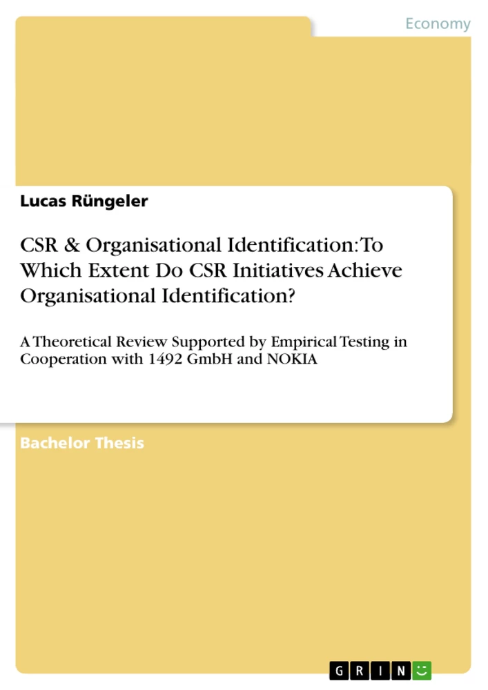 Titel: CSR & Organisational Identification: To Which Extent Do CSR Initiatives Achieve Organisational Identification?