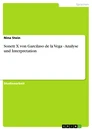 Title: Sonett X von Garcilaso de la Vega - Analyse und Interpretation
