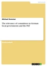 Titel: The relevance of committees in German local governments and the PAT