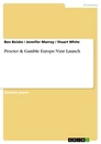 Titel: Procter & Gamble Europe: Vizir Launch