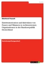 Título: Eintrittsmotivation und Aktivitäten von Frauen und Männern in rechtsextremen Organisationen in der Bundesrepublik Deutschland