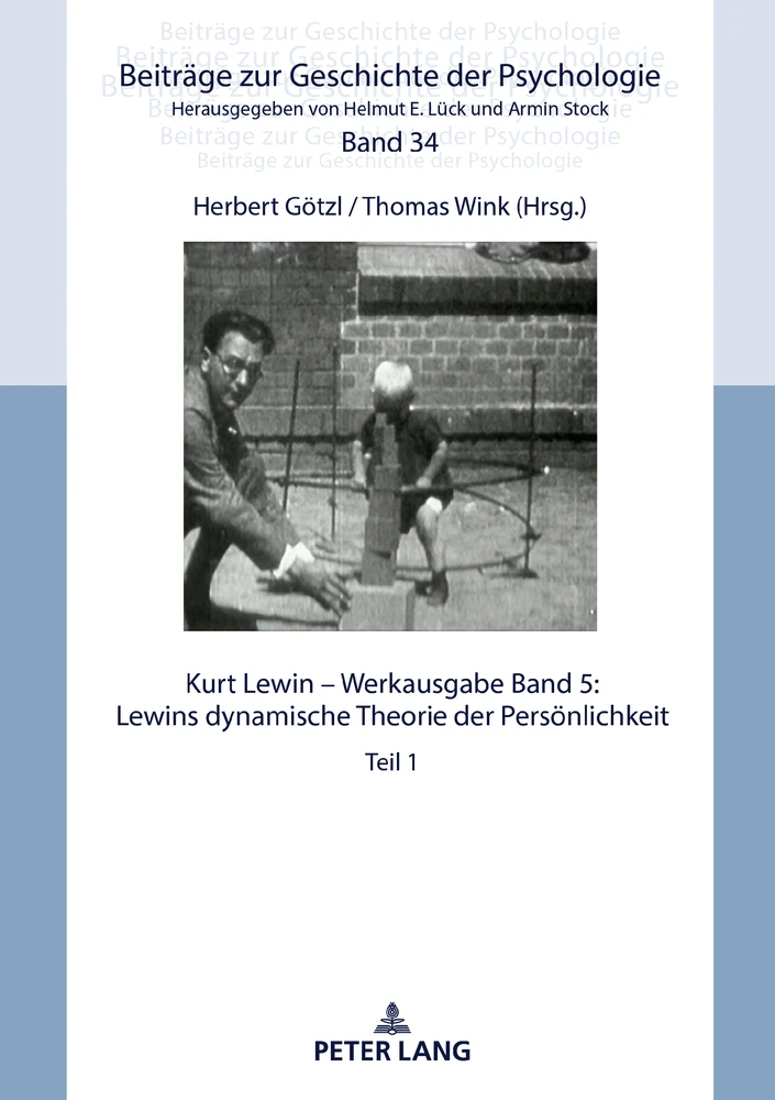 Title: Kurt Lewin – Werkausgabe, Band 5: Lewins dynamische Theorie der Persönlichkeit