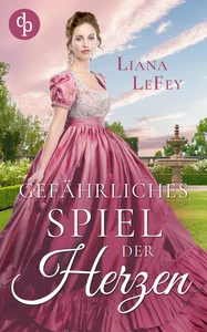 Titel: Gefährliches Spiel der Herzen