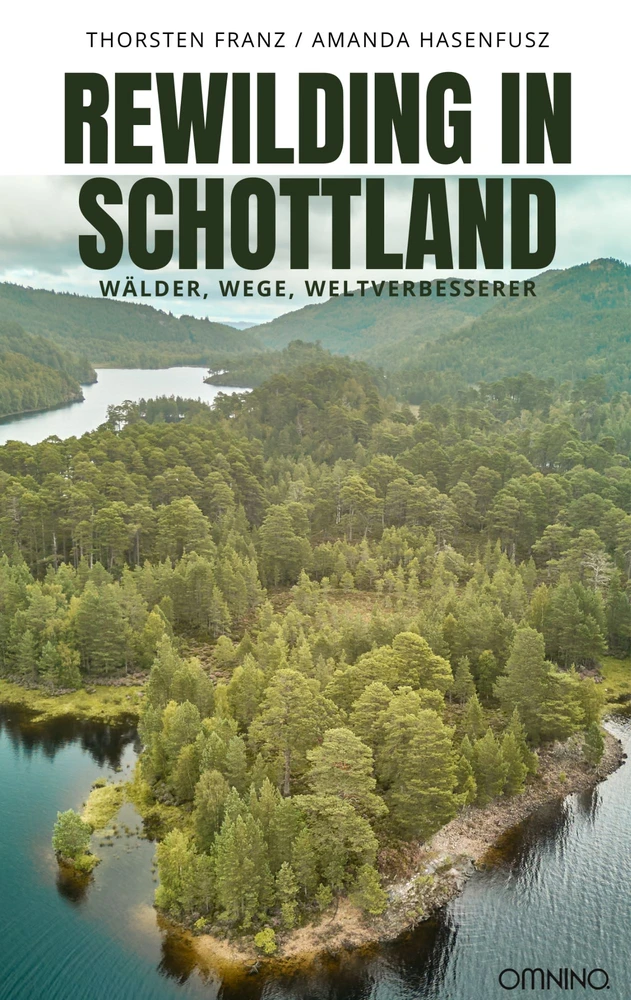 Titel: Rewilding in Schottland