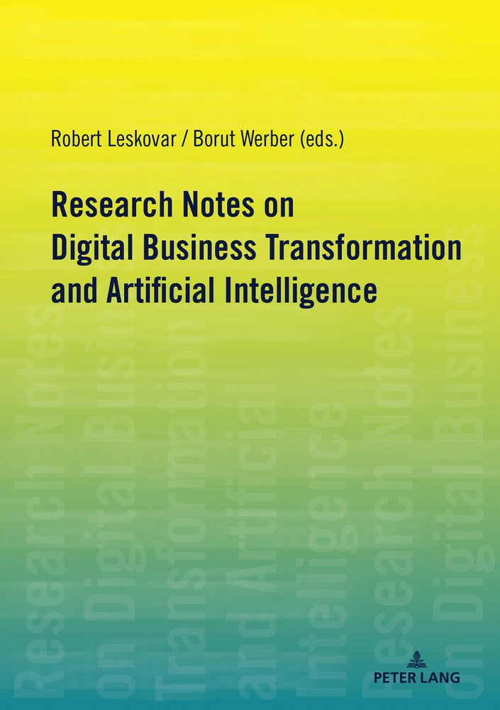 Title: Research Notes on Digital Business Transformation and Artificial Intelligence