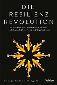 Titel: Die Resilienz Revolution