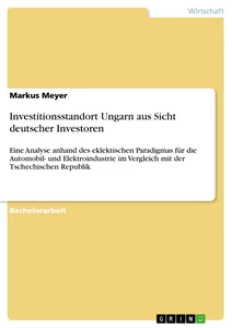 Titre: Investitionsstandort Ungarn aus Sicht deutscher Investoren