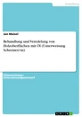 Titel: Behandlung und Veredelung von Holzoberflächen mit Öl (Unterweisung Schreiner/-in)