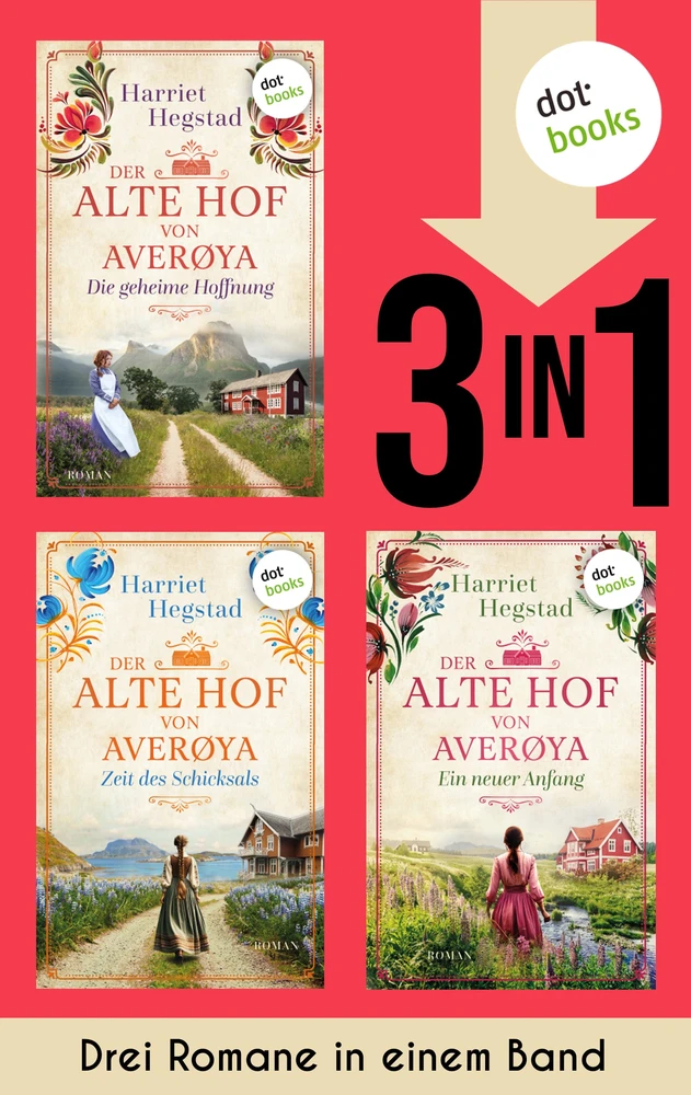 Titel: Der alte Hof von Averøya: Die geheime Hoffnung, Zeit des Schicksals & Ein neuer Anfang