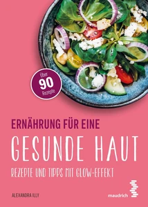 Titel: Ernährung für eine gesunde Haut