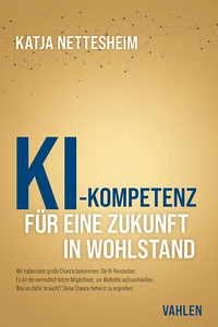 Titel: KI-Kompetenz: Für eine Zukunft in Wohlstand