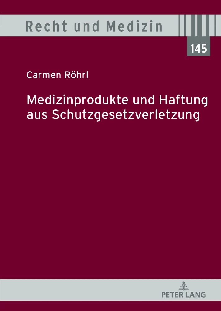 Title: Medizinprodukte und Haftung aus Schutzgesetzverletzung