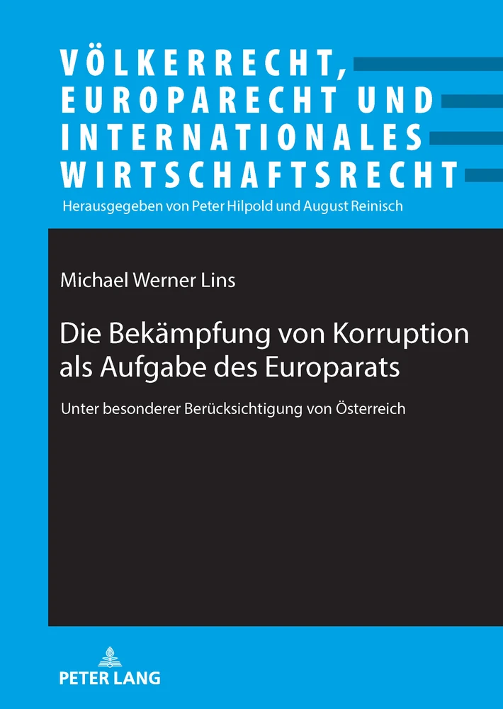 Title: Die Bekämpfung von Korruption als Aufgabe des Europarats