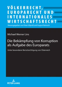 Title: Die Bekämpfung von Korruption als Aufgabe des Europarats