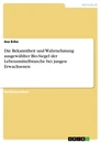 Title: Die Bekanntheit und Wahrnehmung ausgewählter Bio-Siegel der Lebensmittelbranche bei jungen Erwachsenen