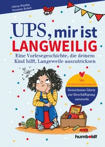 Titel: Ups, mir ist langweilig