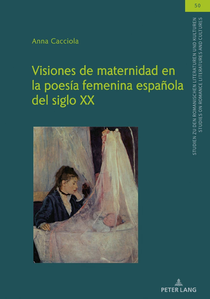 Title: Visiones de maternidad en la poesía femenina española del siglo XX