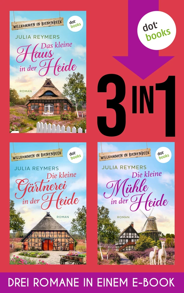Titel: Das kleine Haus in der Heide, Die kleine Gärtnerei in der Heide & Die kleine Mühle in der Heide