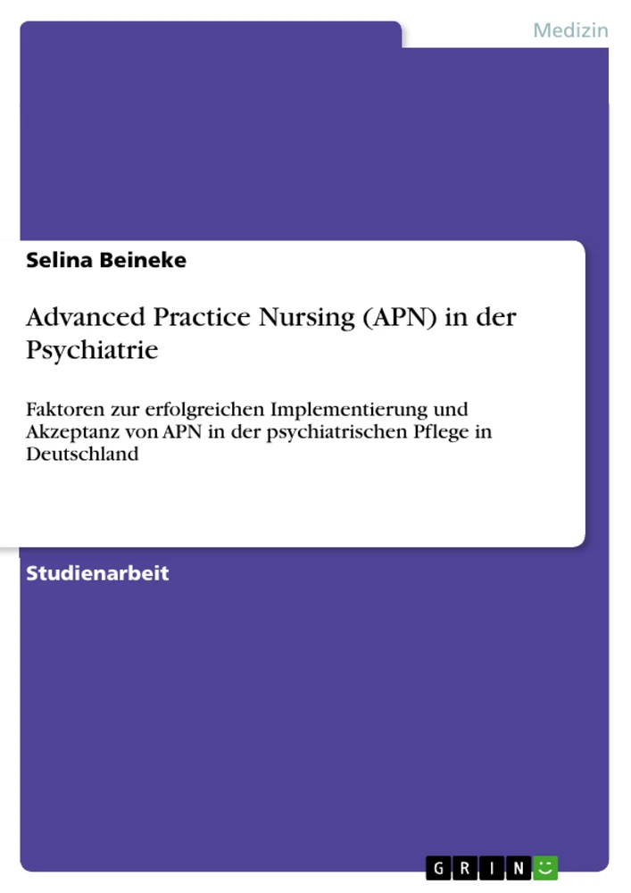 Title: Advanced Practice Nursing (APN) in der Psychiatrie