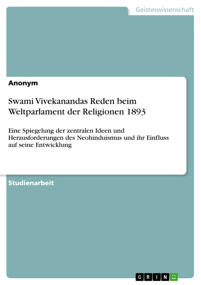 Title: Swami Vivekanandas Reden beim Weltparlament der Religionen 1893 