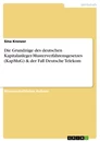 Titre: Die Grundzüge des deutschen Kapitalanleger-Musterverfahrensgesetzes (KapMuG) & der Fall Deutsche Telekom