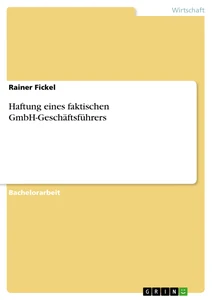 Título: Haftung eines faktischen GmbH-Geschäftsführers