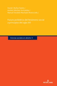 Title: Futuro poliédrico del fenómeno social a principios del siglo XXI