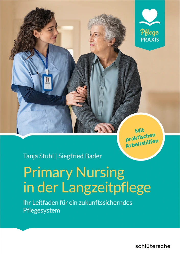 Titel: Primary Nursing in der Langzeitpflege