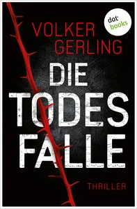 Titel: Die Todesfalle - Ein Fall für Skalla und Krampe