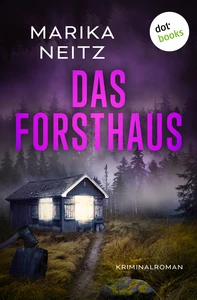Titel: Das Forsthaus