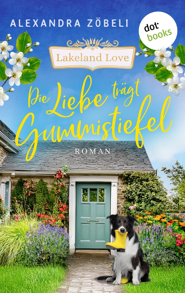 Titel: Die Liebe trägt Gummistiefel