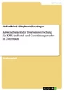 Title: Anwendbarkeit der Tourismusforschung für KMU im Hotel- und Gaststättengewerbe in Österreich