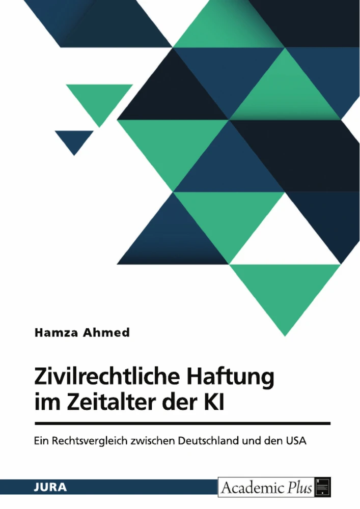 Title: Zivilrechtliche Haftung im Zeitalter der KI