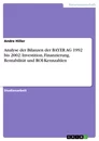Título: Analyse der Bilanzen der BAYER AG 1992 bis 2002. Investition, Finanzierung, Rentabilität und ROI-Kennzahlen