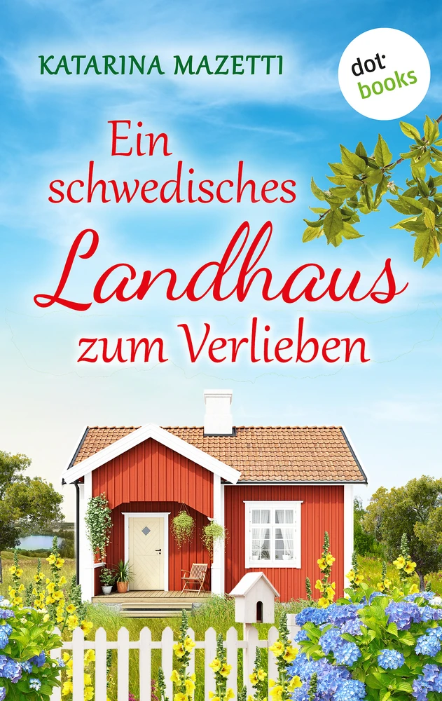 Titel: Ein schwedisches Landhaus zum Verlieben