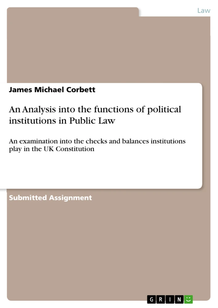 Title: An Analysis into the functions of political institutions in Public Law