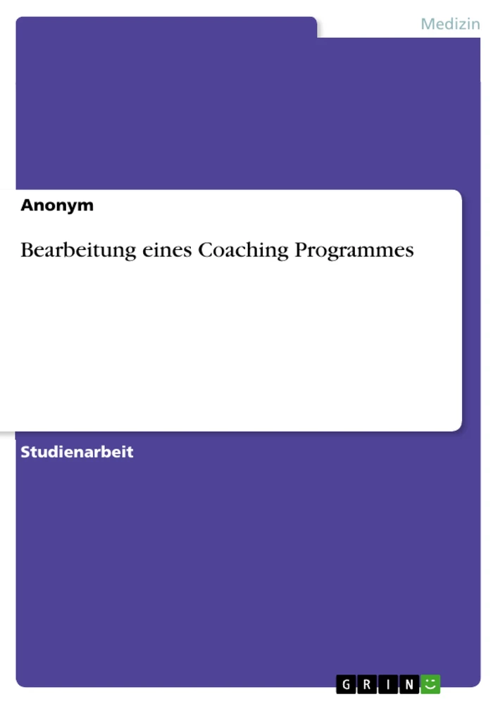 Title: Bearbeitung eines Coaching Programmes