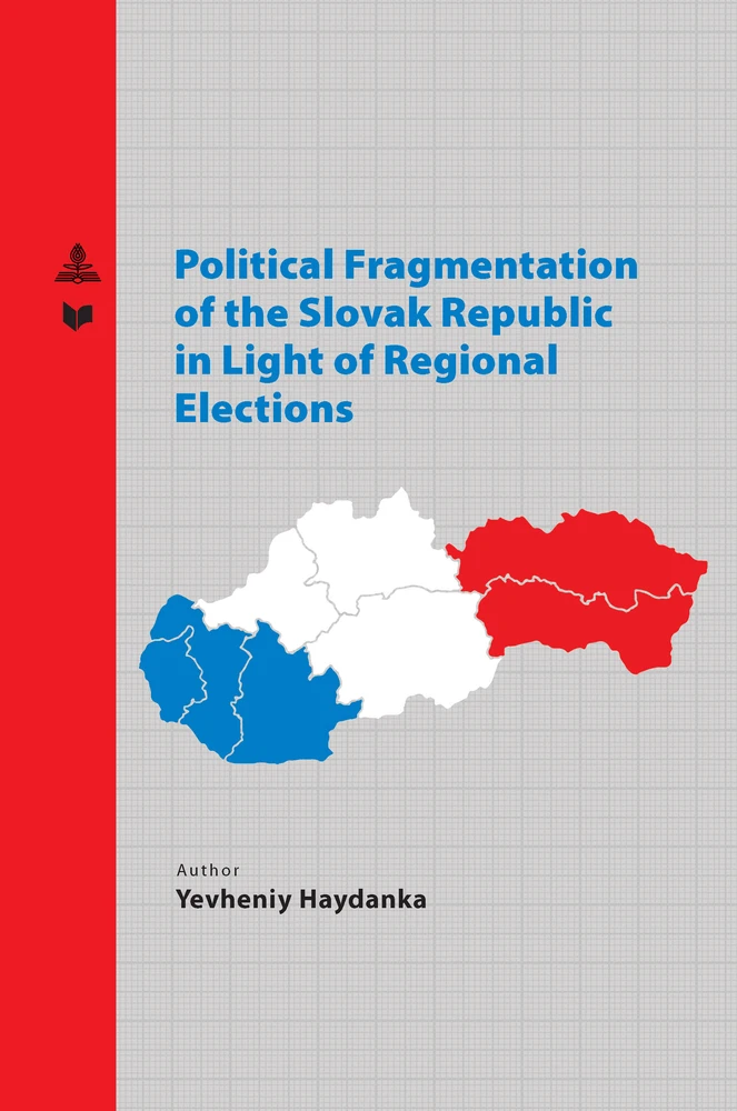 Title: Political Fragmentation of the Slovak Republic in Light of Regional Elections