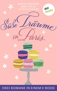 Titel: Süße Träume in Paris