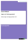 Title: Algen als Nahrungsmittel