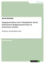 Title: Entgegenwirken einer Islamphobie durch Islamischen Religionsunterricht an deutschen Schulen