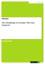 Title: Die Schuldfrage in Lessings "Miss Sara Sampson"